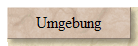 Umgebung